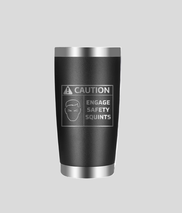 Caution Engage Safety Squints Custom Black 20oz Insulated Mug